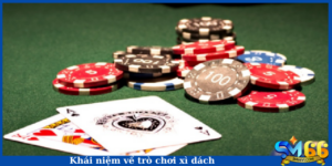 Khái niệm về trò chơi xì dách